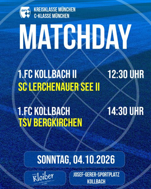 🔵🟡⚽️ 𝙈𝙖𝙩𝙘𝙝𝙙𝙖𝙮 ⚽️🟡🔵

Am Wochenende stehen zwei Heimspiele für unsere
Mannschaften an! 🔥
Kommt vorbei und unterstützt unsere Teams bei ihren
nächsten Spielen auf heimischem Rasen! 🙌💙💛

1.FC Kollbach II
🆚 SC Lerchenauer See II
🗓️ 04.10.2026
🕝 12:30 Uhr
🏟️ Josef-Gerer-Sportplatz Kollbach

1.FC Kollbach
🆚 TSV Bergkirchen
🗓️ 04.10.2026
🕝 14:30 Uhr
🏟️ Josef-Gerer-Sportplatz Kollbach
_________________________
#desishoidaplatzal #forzakollbach 💙💛